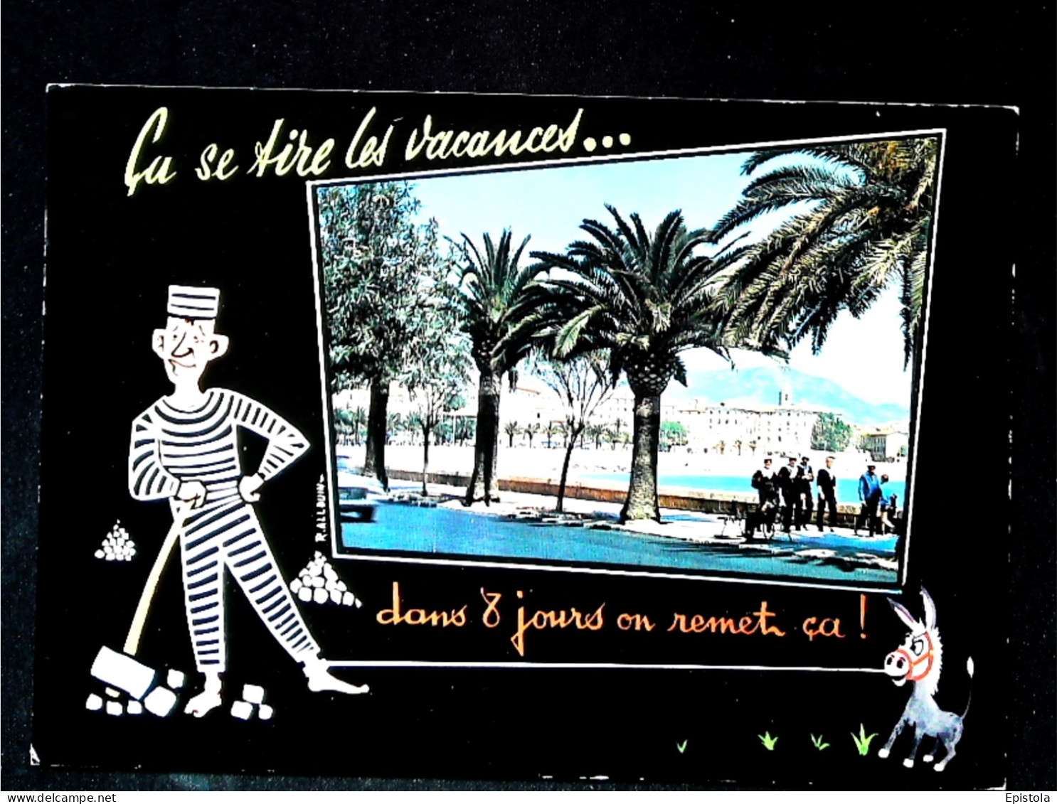 ►  20  AJACCIO - Bagnard Illustration - Bagne & Bagnards