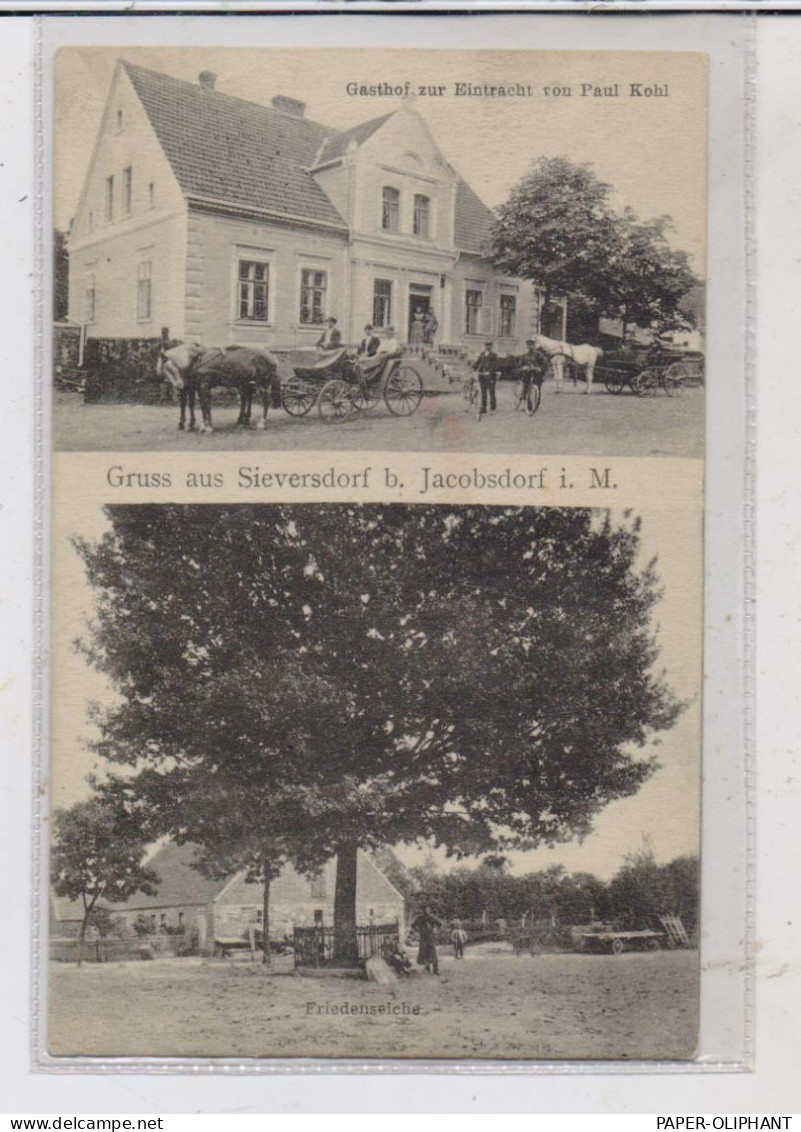 0-1201 JACOBSDORF - SIEVERSDORF, Gasthof Zur Eintracht Von Paul Kohl, Friedenseiche, 1909 - Beeskow