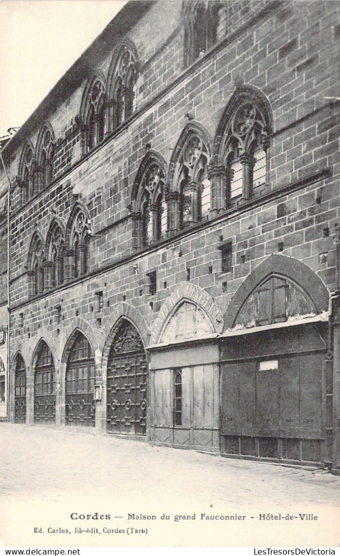 FRANCE - 81 - CORDES - Maison Du Grand Fauconnier - Hôtel De Ville - Carte Postale Ancienne - Cordes