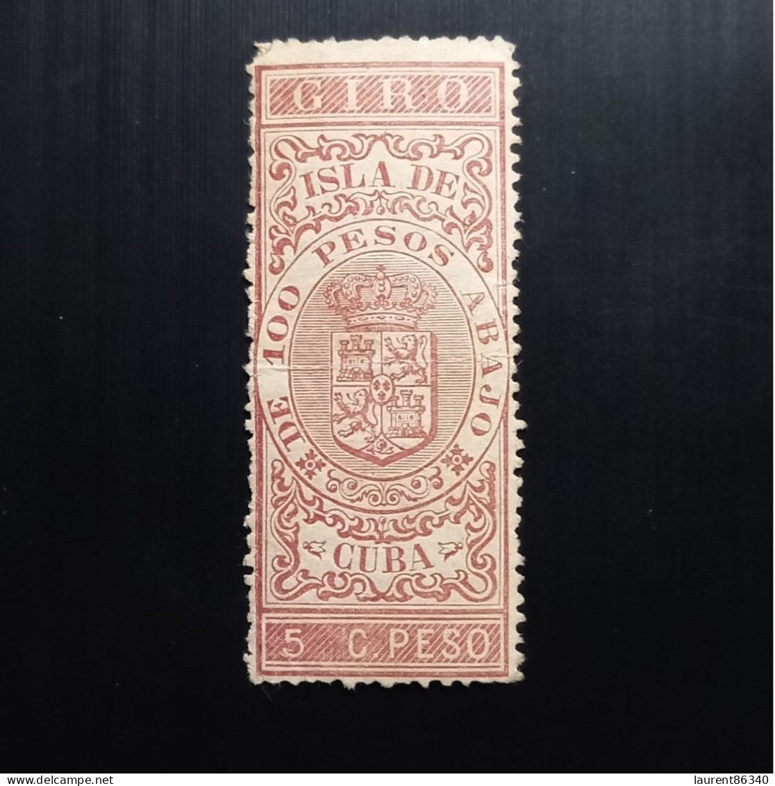 Cuba Espagnol 1882  "Giro Abajo" Timbre Fiscal 5 Cents Peso - Préphilatélie