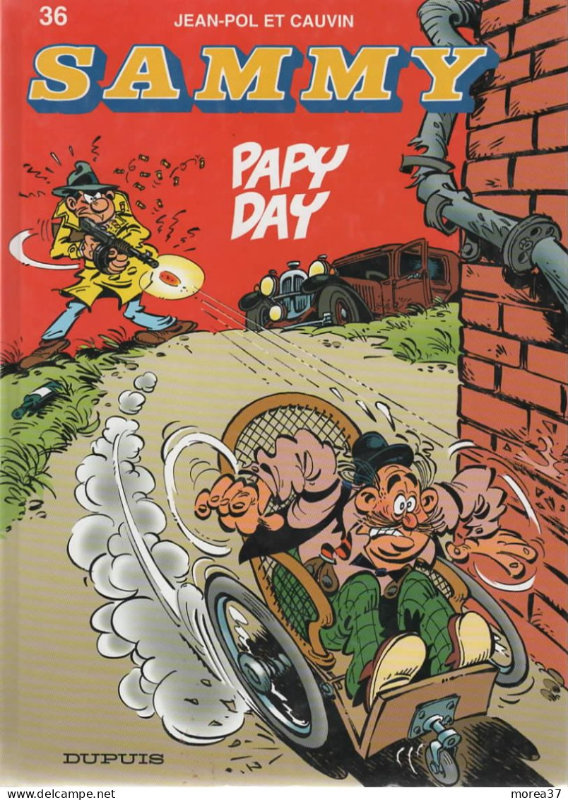 SAMMY   Papy Day     Tome 36    EO   De JEAN POL / CAUVIN    DUPUIS - Sammy