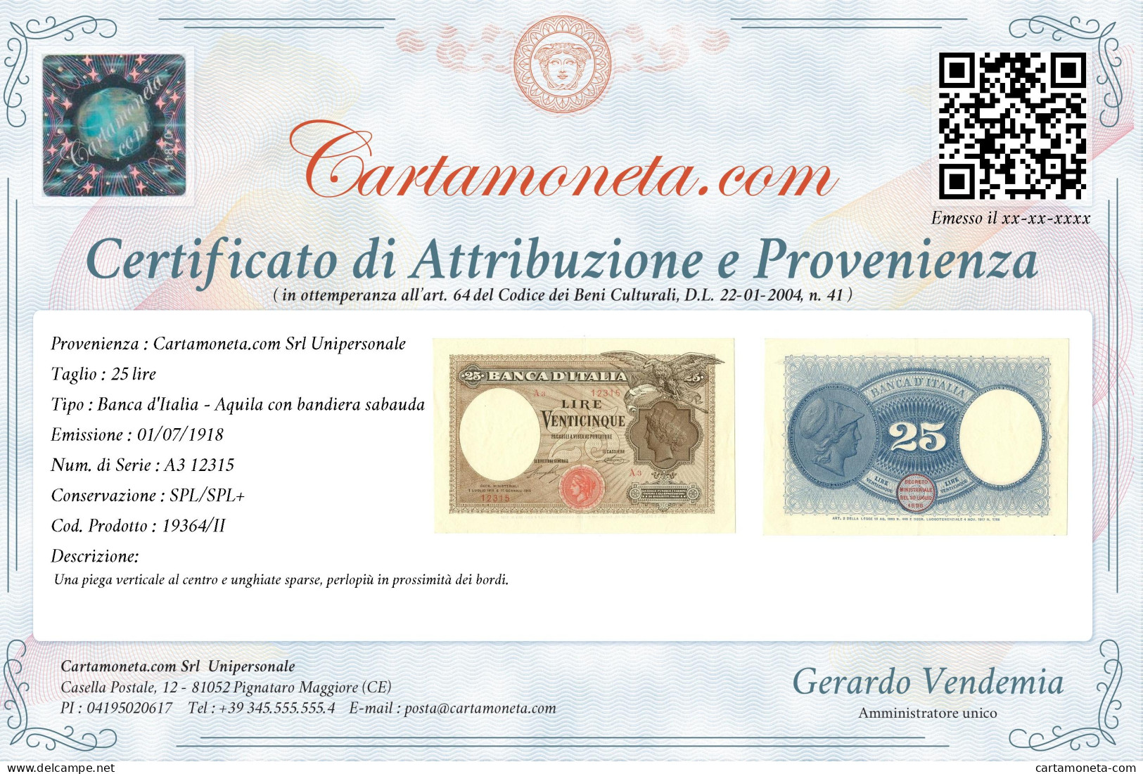 25 LIRE BANCA D'ITALIA AQUILA CON BANDIERA SABAUDA 01/07/1918 SPL/SPL+ - Regno D'Italia – Other