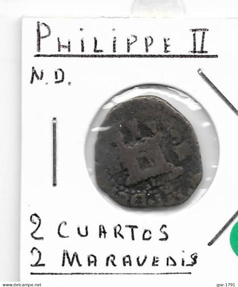 ESPAGNE PHILIPPE II (1556-1598)  2 Maravédis   Ségovie  B+/TB - Monete Provinciali