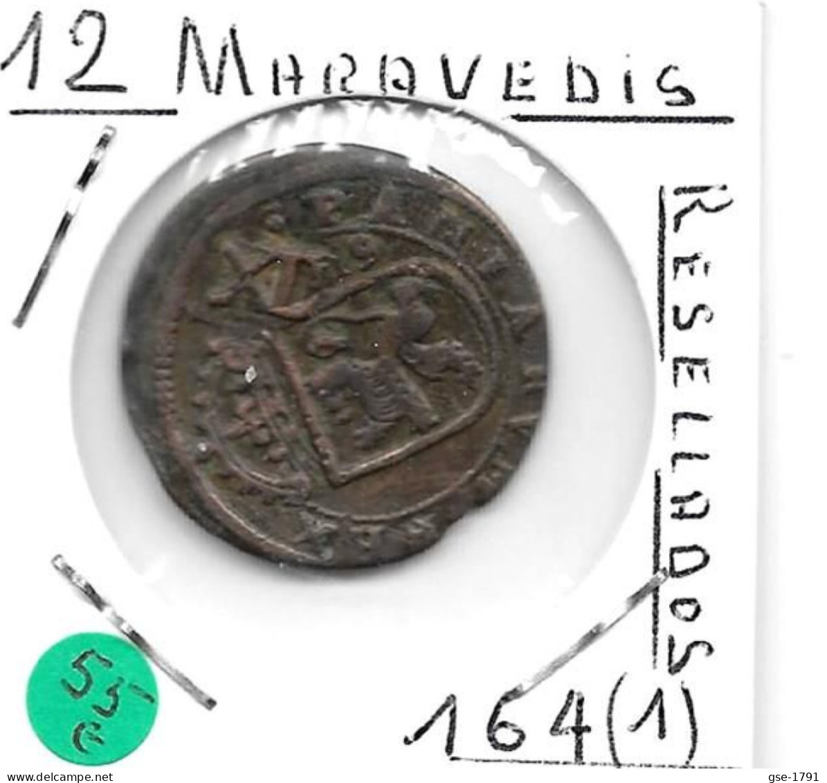 ESPAGNE PHILIPPE III   RESELLADOS  12 Maravédis 164(1)   TTB - Monete Provinciali