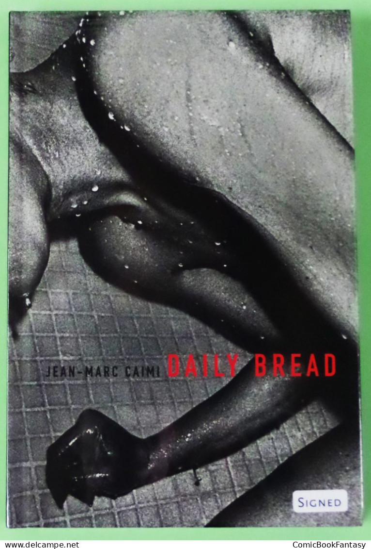 Jean-Marc Caimi – Daily Bread 9780987305039 New & Sealed. SIGNED - Fotografía