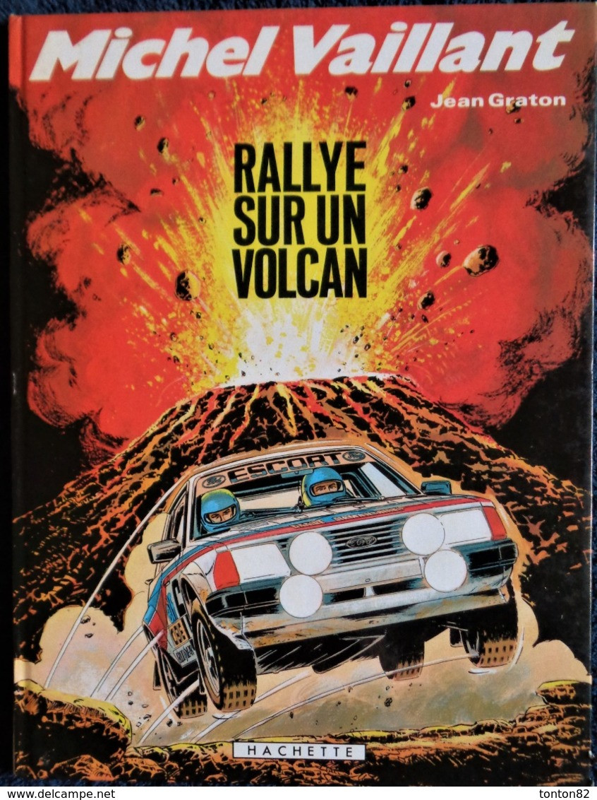 Jean Graton - Michel Vaillant N° 39 - Rallye Sur Un Volcan - Hachette Éditeur - ( E.O. 1981 ) - Michel Vaillant