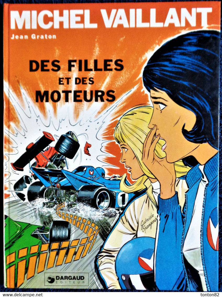 Jean Graton - Michel Vaillant - N° 25 - Des Filles Et Des Moteurs - Éditions DARGAUD - ( 1976 ) . - Michel Vaillant