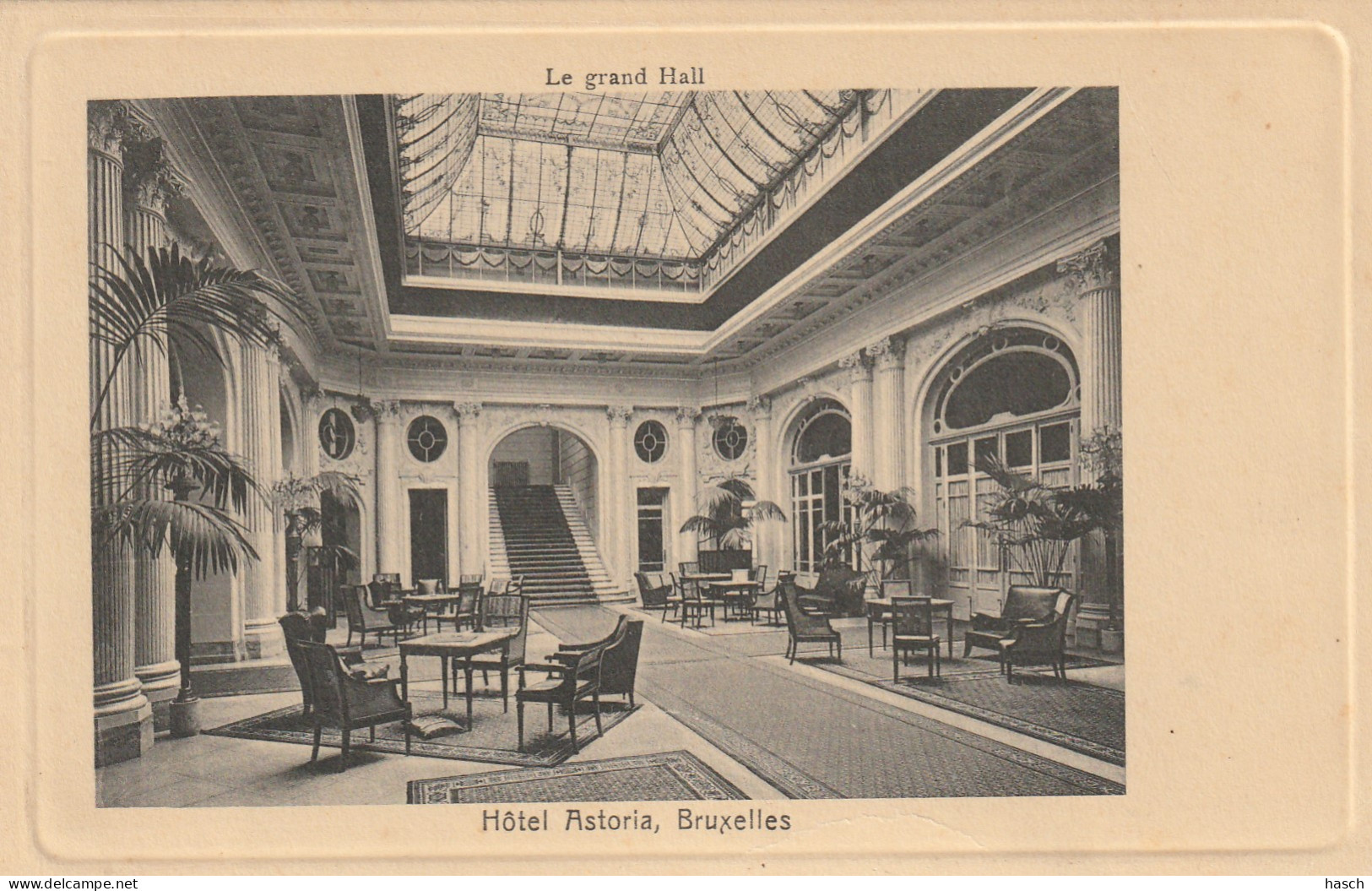 4911 36 Bruxelles, Hotel Astoria. Le Grand Hall.  - Cafés, Hotels, Restaurants