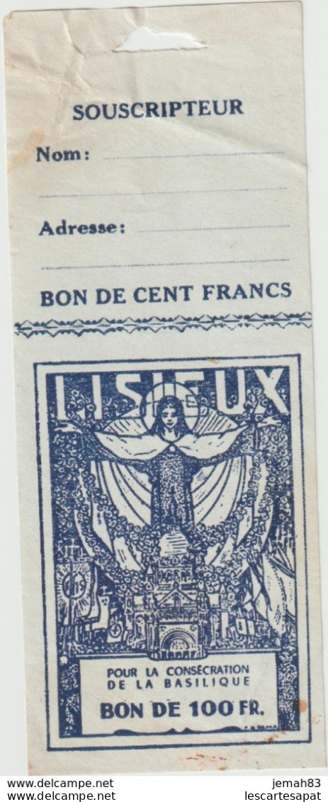 Lisieux Bon De 100 Francs Pour La Consécration De La Basilique (LOT A30) - 20 F 1942-1950 ''Pêcheur''