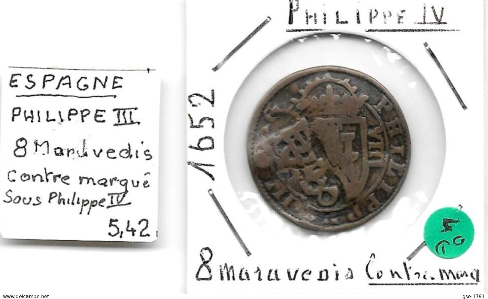 ESPAGNE PHILIPPE III & IV  ,  8 Maravédis 1652  Resellado  TTB - Monedas Provinciales