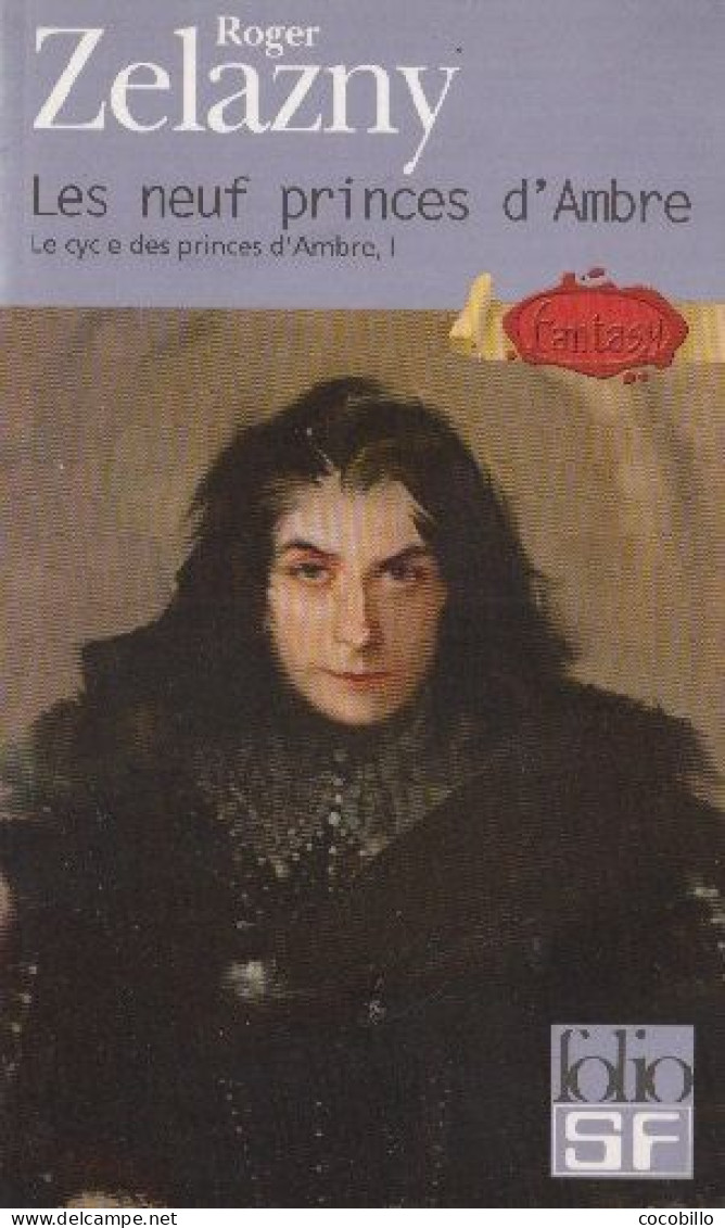 Les Neuf Princes D' Ambre De Roger Zelazny - Folio SF - Fantasy - N° 19 - 2008 - Vaugirard