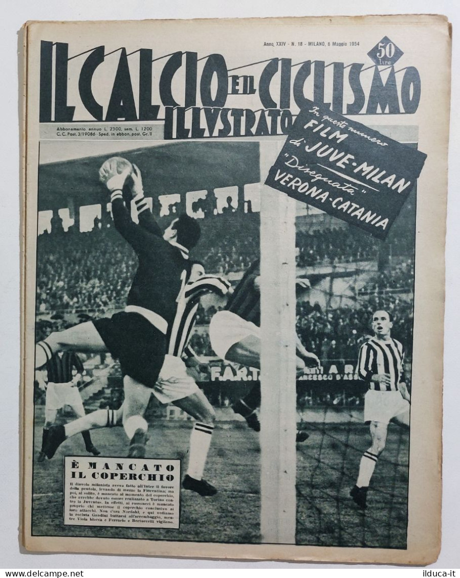 37523 Il Calcio E Il Ciclismo Illustrato A XXIV N 18 1954 - Juventus Milan - Deportes