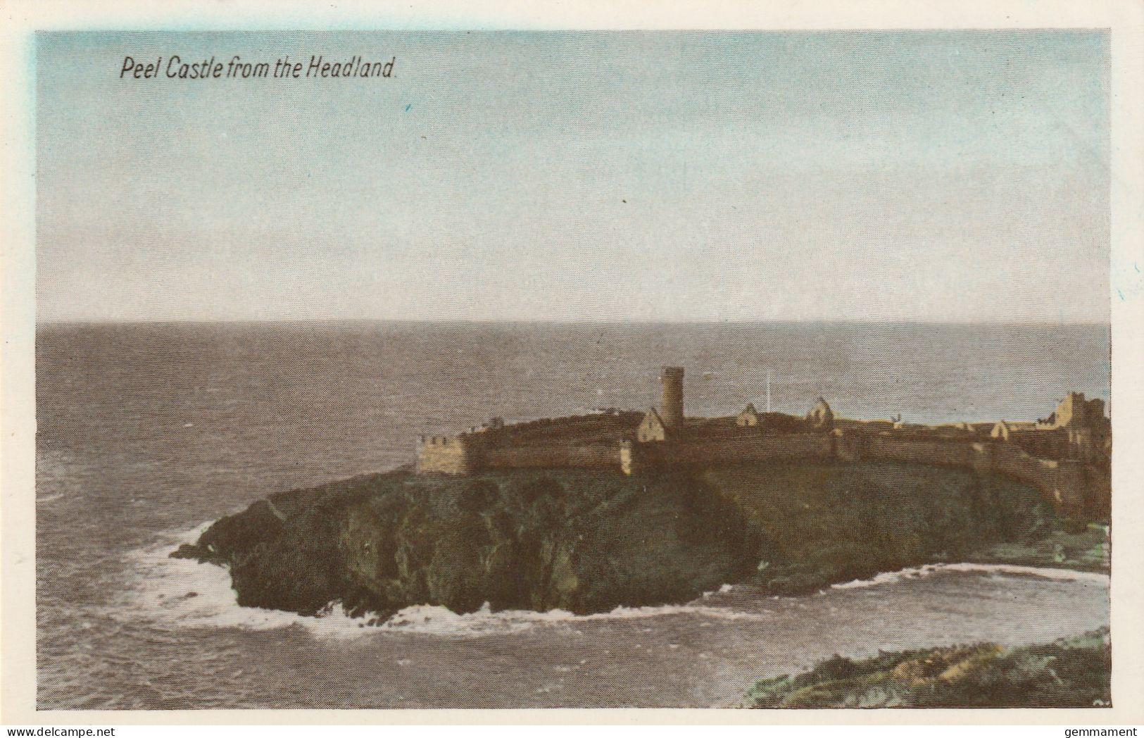 PEEL CASTLE FROM THE HEADLAND - Ile De Man