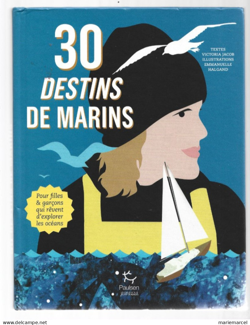 30 DESTINS DE MARINS. - Bateau