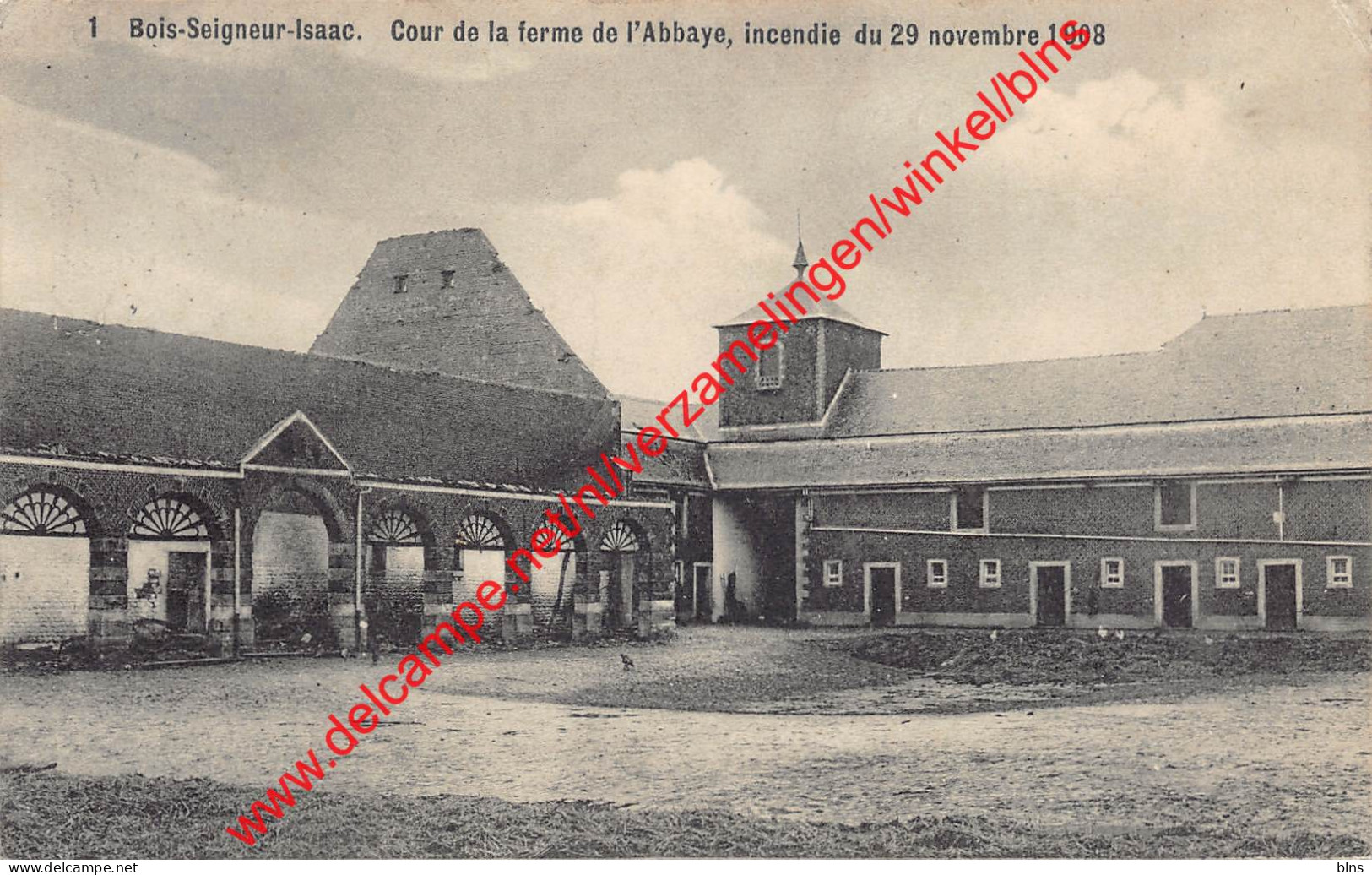 Cour De La Ferme De L'Abbaye - Incendie Du 29 Novembre 1908 - Bois-Seigneur-Isaac - Eigenbrakel