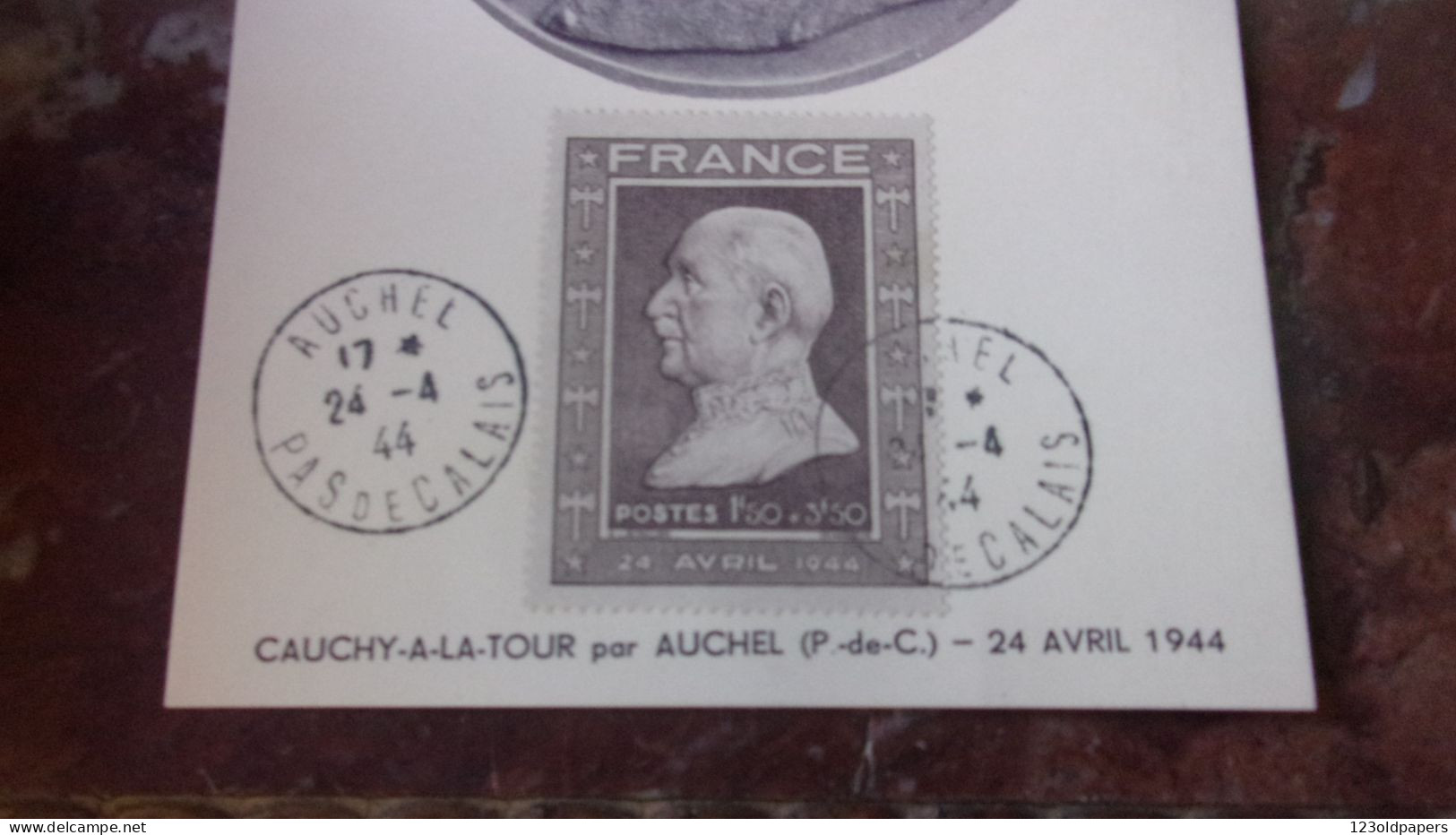 WWII CARTE MAXIMUM PETAIN CACHET ORDINAIRE D'AUCHEL DU 24/4/1944 CAUCHY A  LA TOUR - 1940-1949