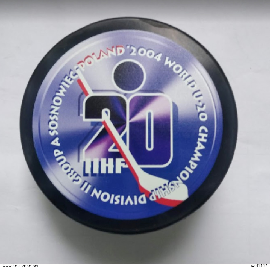 Ice Hockey -Official Souvenir Puck IIHF World Championship 2004 U20 Div. II-A Poland - Otros & Sin Clasificación