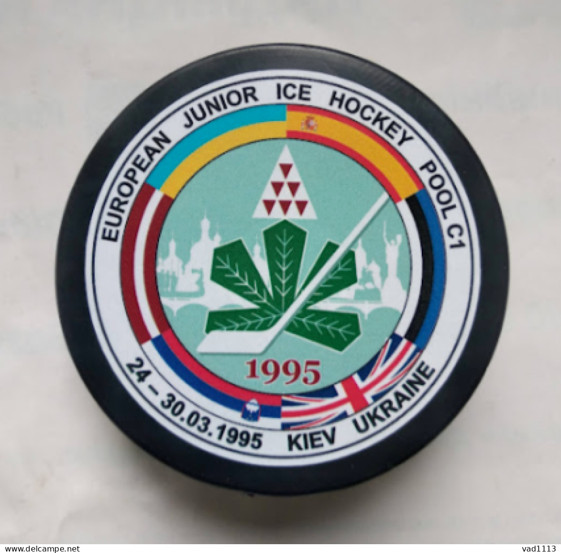 Ice Hockey -Official Souvenir Puck IIHF European Championship 1995 U18 Kyiv, Ukraine - Other & Unclassified