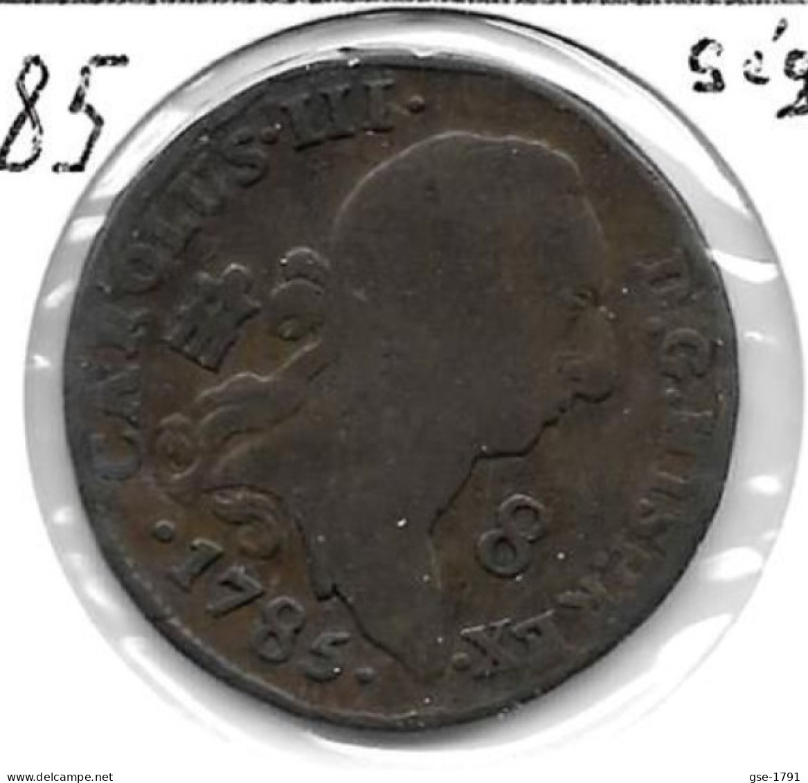 ESPAGNE CHARLES III  8 Maravédis 1785 Ségovia  TB+ - Monnaies Provinciales