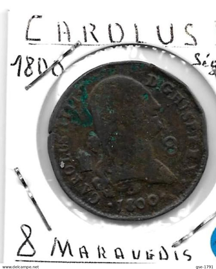 ESPAGNE CHARLES IV  8 Maravédis 1800  Ségovia  TB+ - Monedas Provinciales