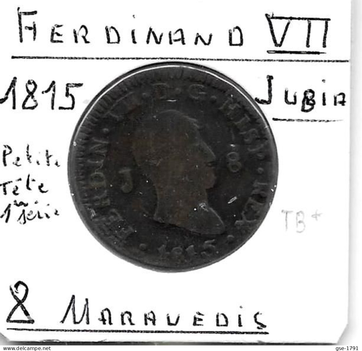 ESPAGNE FERDINAND VII  8 Maravédis 1815  JUBIA  TB+ - Monedas Provinciales