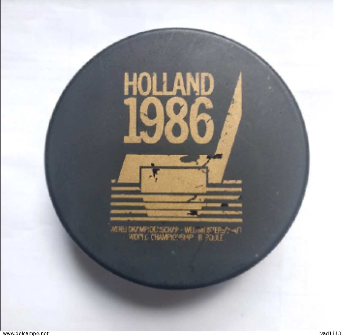 Ice Hockey - Official Game Puck IIHF World Cup 1986 Pool B Netherlands - Otros & Sin Clasificación
