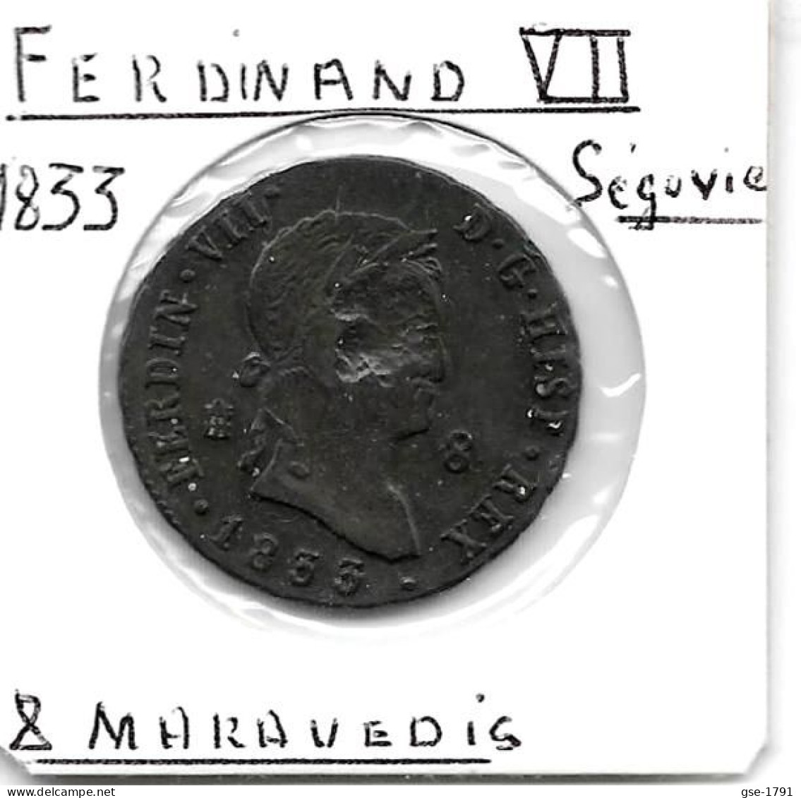 ESPAGNE FERDINAND VII  8 Maravédis 1833  SEGOVIA TTB - Monete Provinciali