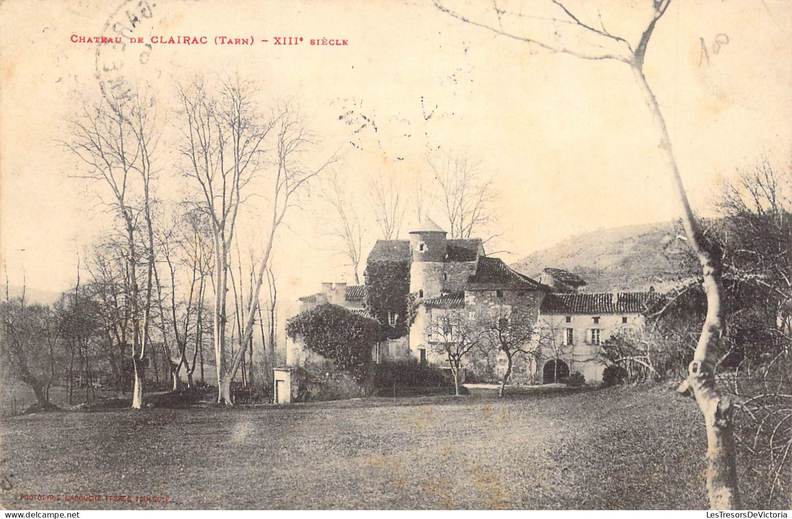 FRANCE - 47 - CLAIRAC - Château - XIIIe Siècle - Carte Postale Ancienne - Other & Unclassified