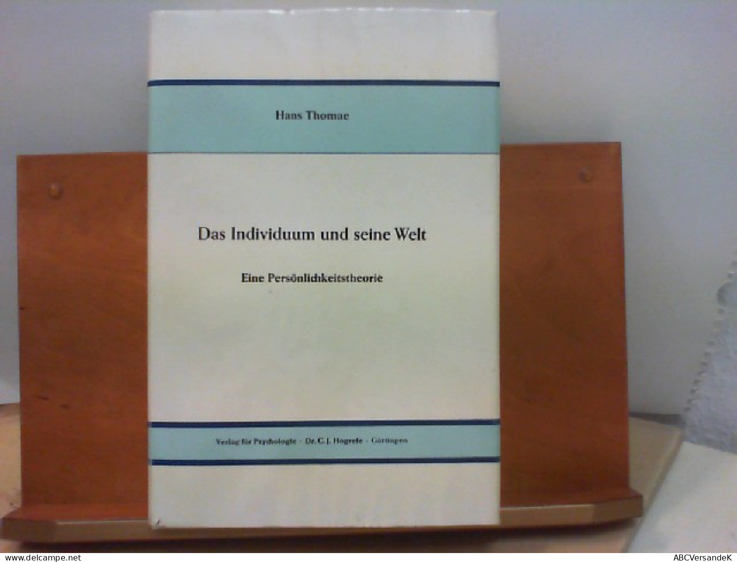 Das Individuum Und Seine Welt - Eine Persönlichkeitstheorie - Psychologie