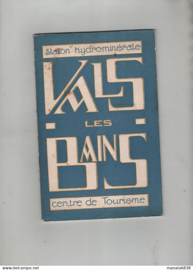 Vals Les Bains Station Hydrominérale Centre De Tourisme Vers 1930 Liste Hôtels Villas Maisons Meublées - Rhône-Alpes