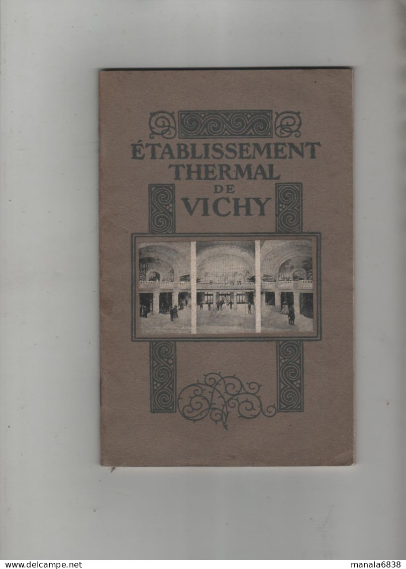 Etablissement Thermal Vichy Cure Externe Agents Physiques Hydrothérapie Thermothérapie Mécanothérapie ... - Rhône-Alpes