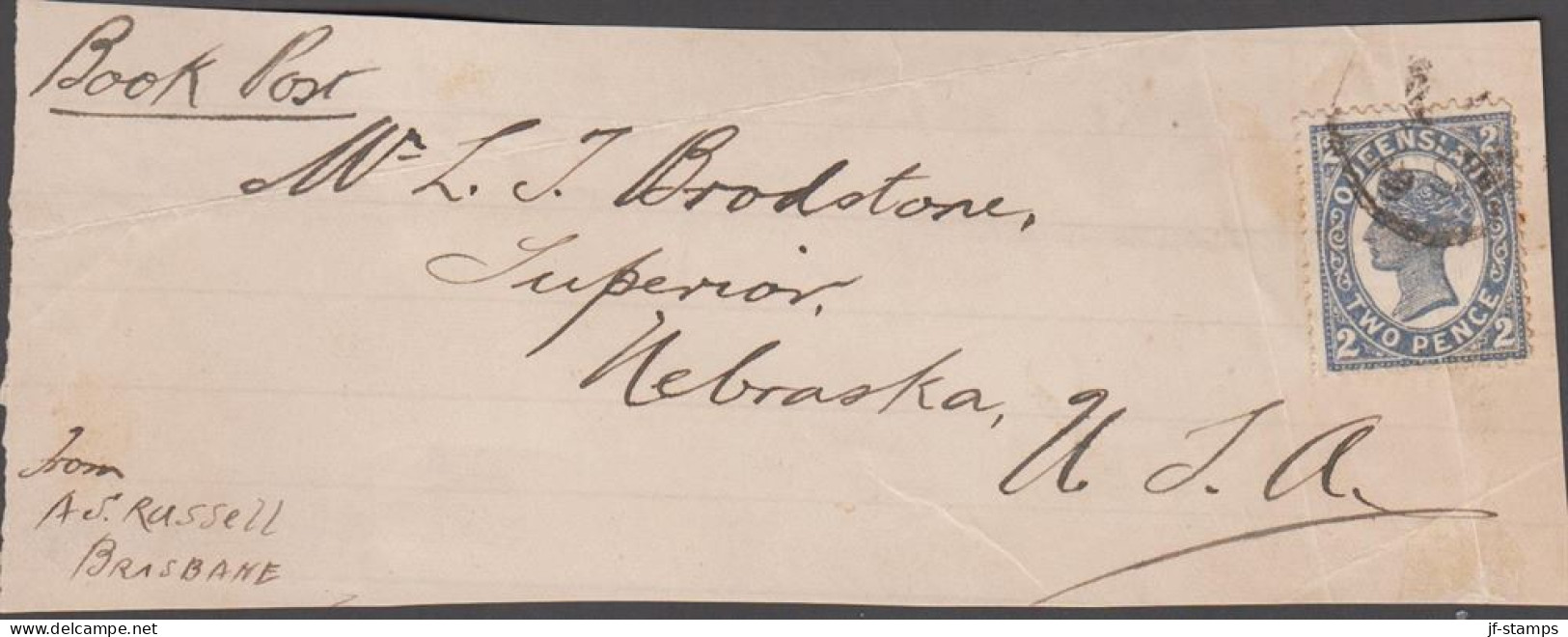 1899. QUEENSLAND. 2 PENCE Victoria On Small Piece To Nebraska, USA As Book Post From Brisbane.... (michel 96) - JF535753 - Gebruikt