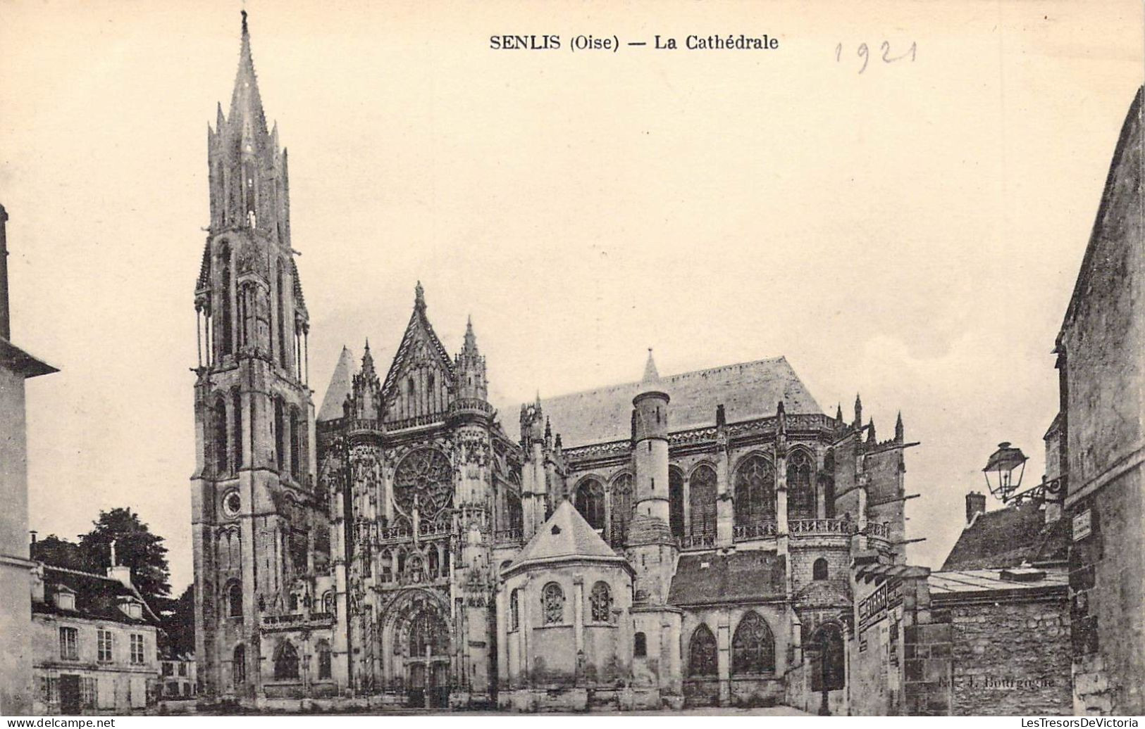 FRANCE - 60 - SENLIS - La Cathédrale - 1921 - Carte Postale Ancienne - Senlis