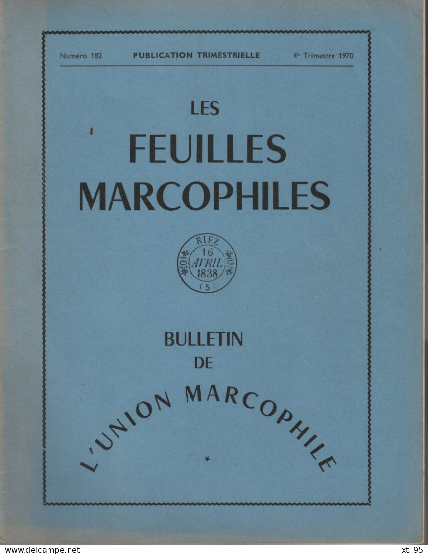 Les Feuilles Marcophiles - N°182 - Voir Sommaire - Français (àpd. 1941)