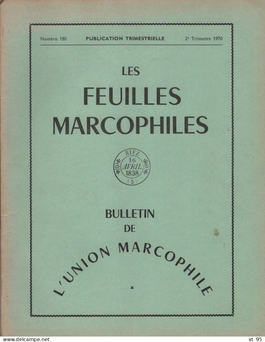 Les Feuilles Marcophiles - N°180 - Voir Sommaire - Französisch (ab 1941)