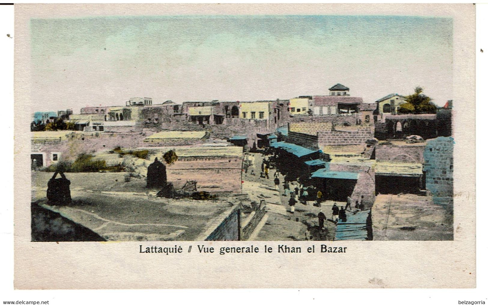 SYRIE - LATTAQUIE -  Vue Générale Le Khan El Bazar  - ( Carte Colorisée ) - Syrie