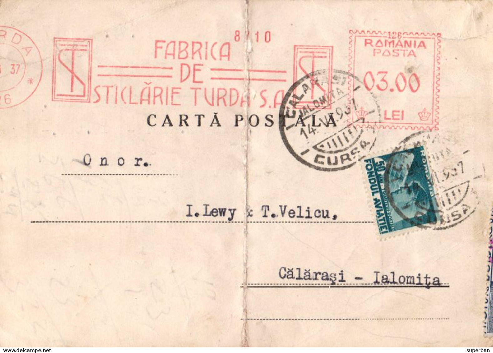 FABRICA DE STICLARIE TURDA S. A. -> I. LEWY & T. VELICU / CALARASI [ TIMBRE FISCALE ] -  POSTCARD MAILED In 1937 (al902) - Fiscaux