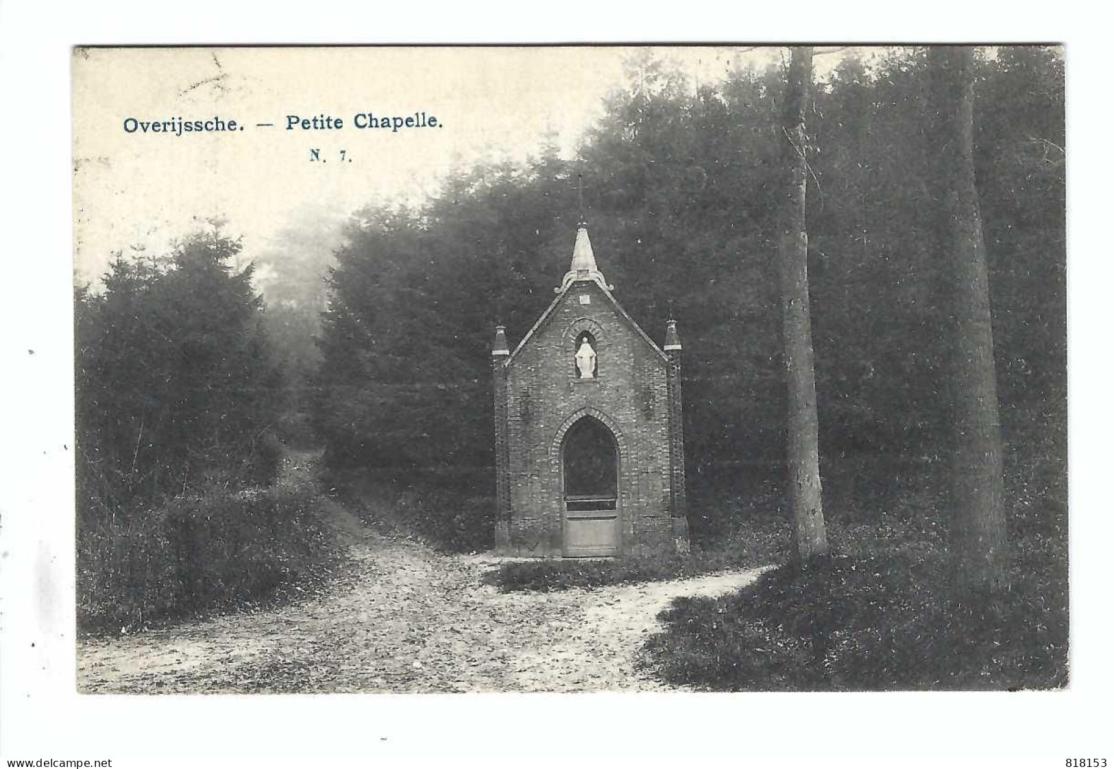 Overijse  Overyssche  - Petite Chapelle  N. 7 1906 - Overijse