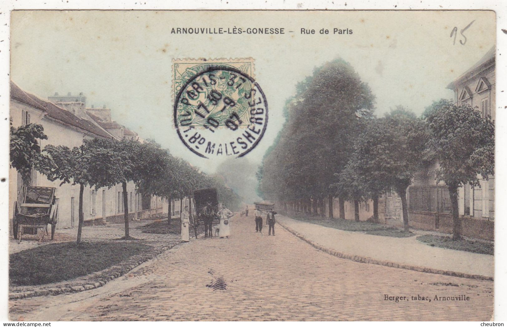 95. ARNOUVILLE LES GONESSE. CPA COLORISEE.  RUE DE PARIS..ANIMATION. ATTELAGE. ANNEE 1907 +  TEXTE - Arnouville Les Gonesses