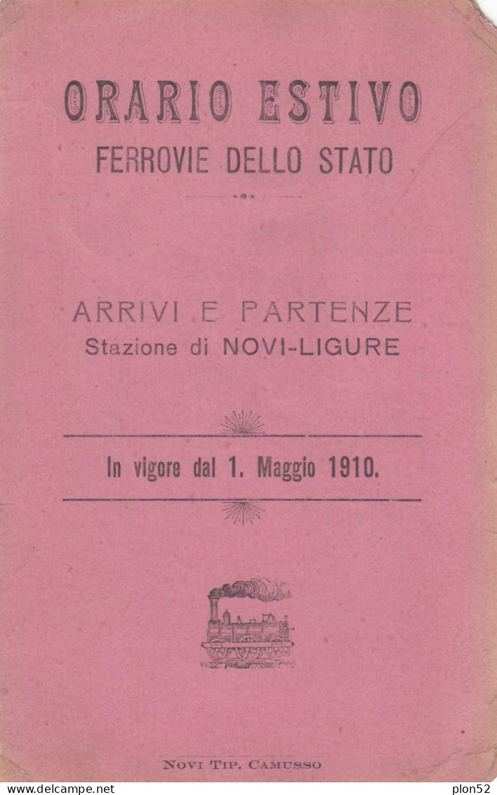 13006-ORARIO ESTIVO-FERROVIE DELLO STATO-ARRIVI E PARTENZE-STAZIONE DI NOVI LIGURE-1910 - Europe