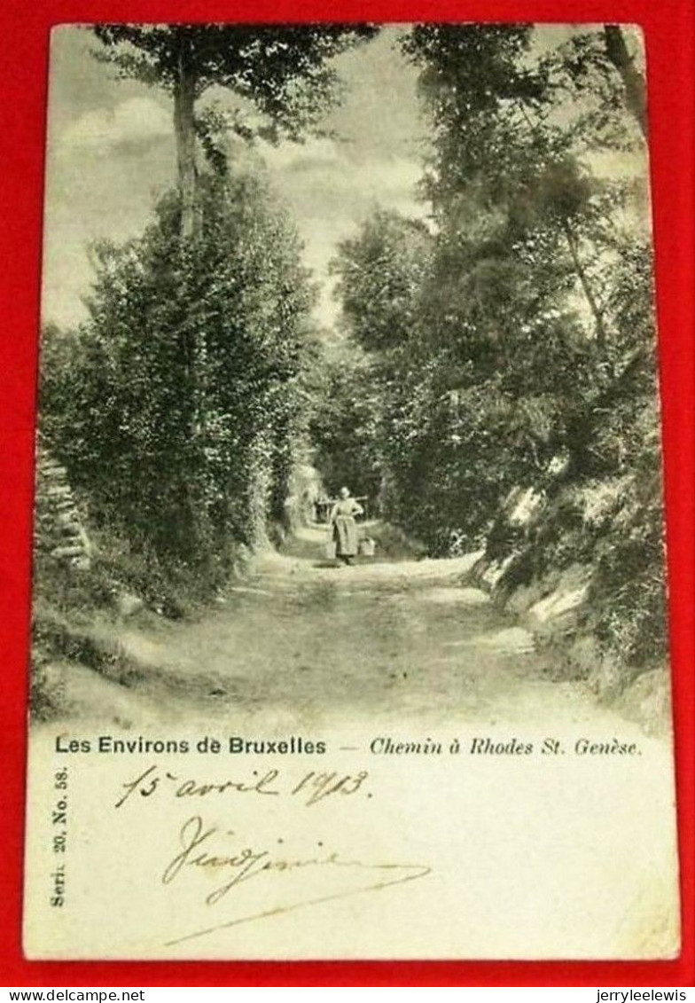 SINT GENESIUS RODE  - Chemin à Rhode-St-Genèse  -    1903    - - Rhode-St-Genèse - St-Genesius-Rode