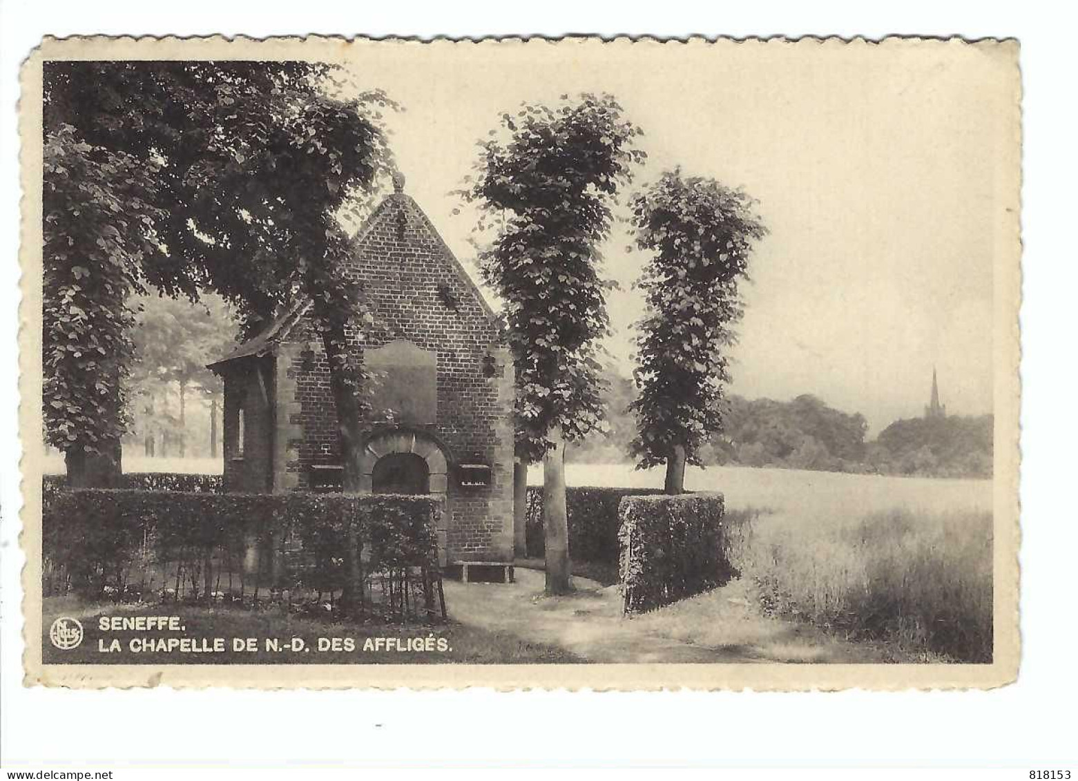 SENEFFE   LA CHAPELLE DE N D DES AFFLIGES  1938 - Seneffe