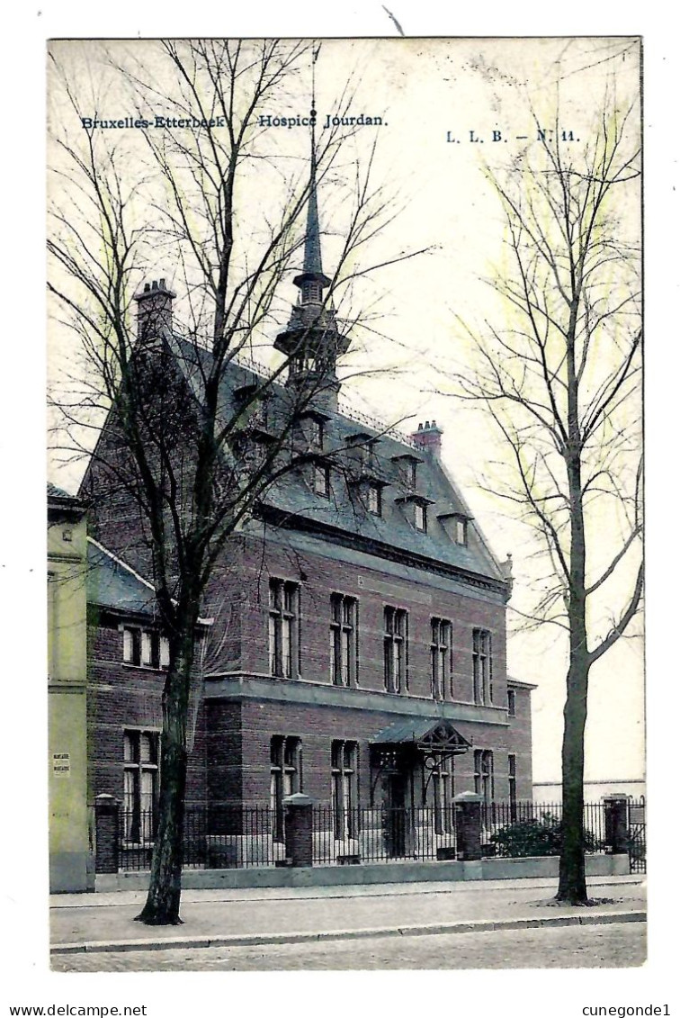 CPA BRUXELLES ETTERBEEK : Hospice JOURDAN En Couleur - Circulée - Edit. L.L.B.N° 11 (?) - 2 Scans - Berchem-Ste-Agathe - St-Agatha-Berchem