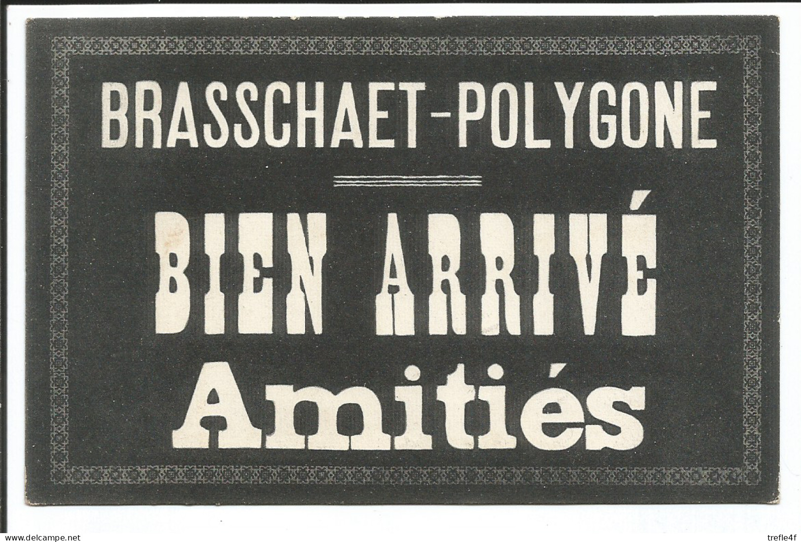 Brasschaat - Brasschaet Polygone - Bien Arrivé, Amitiés - Brasschaat