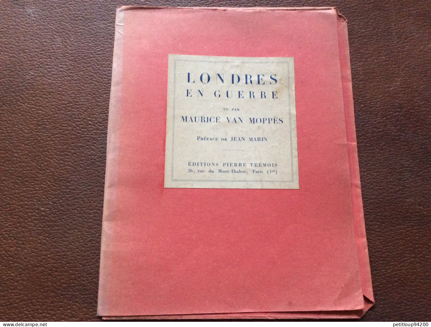 LONDRES EN GUERRE 17 Caricatures MAURICE VAN MOPPES  Editions Pierre Tremois  1600 EXEMPLAIRES  No 758  NOVEMBRE 1944 - Sonstige & Ohne Zuordnung