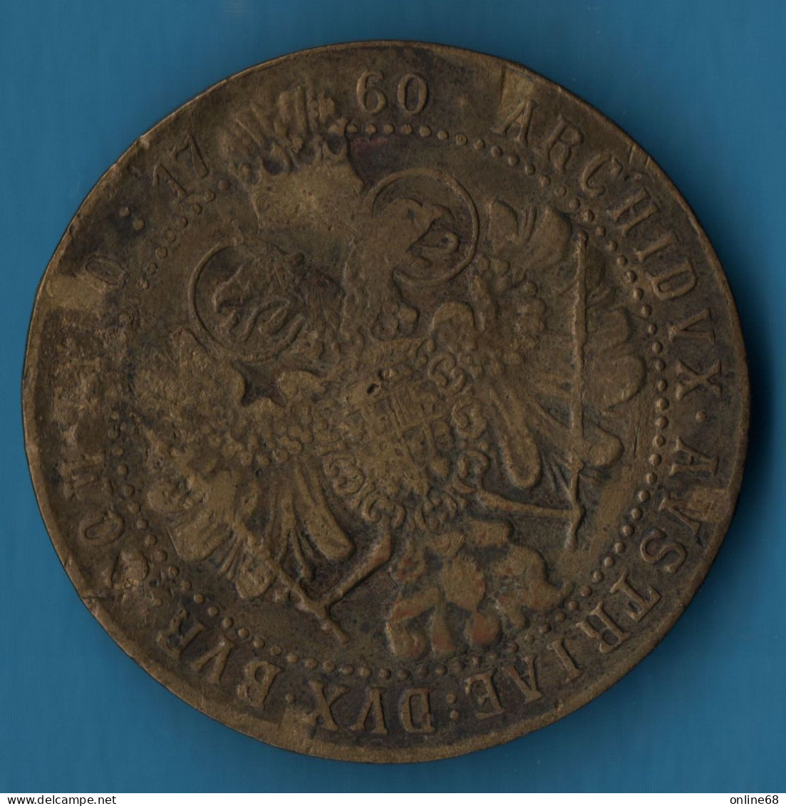 AUSTRIA Maria Theresia 1760 ARCHIDVX AVSTRIAE . DVX . BVR : COM . TYRO  - 	Österreich Haus Habsburg - Monarquía / Nobleza