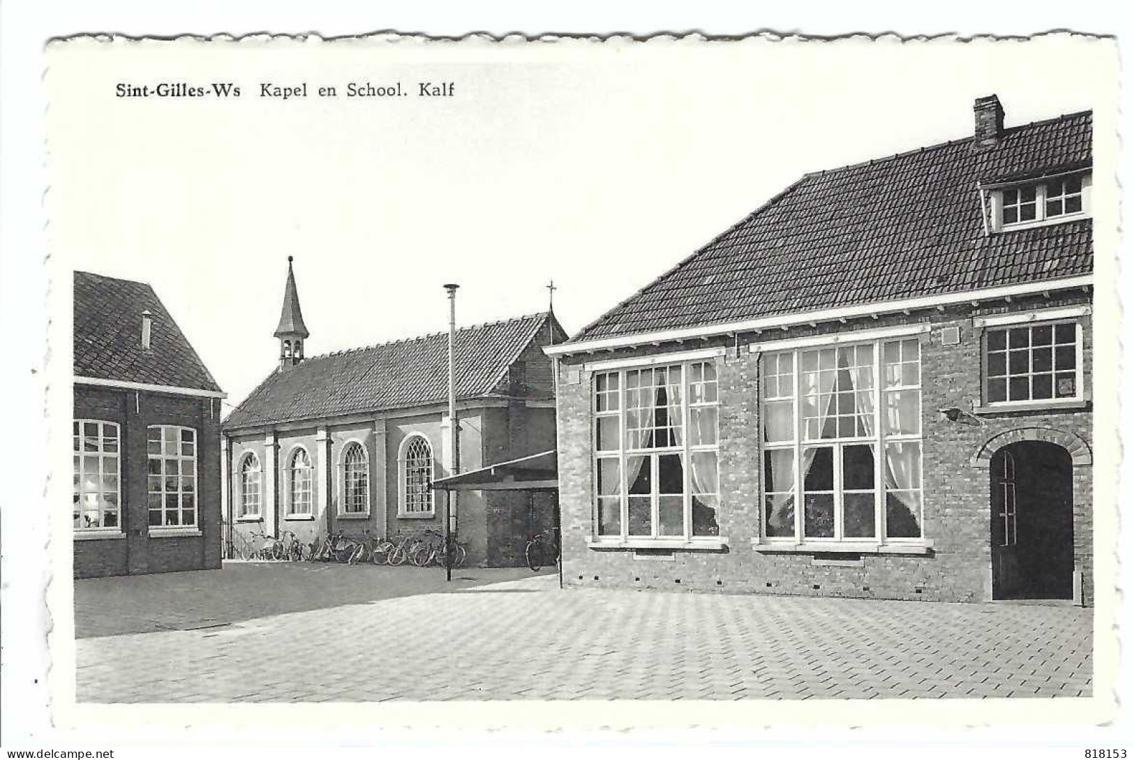 Sint-Gillis-Waas    Sint-Gillis-Ws    Kapel En School.  Kalf - Sint-Gillis-Waas