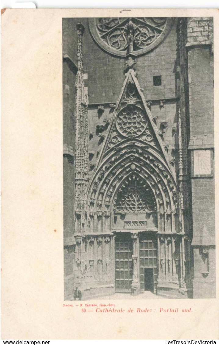 FRANCE - Rodez - Cathédrale De Rodez : Portail Sud - Carte Postale Ancienne - Rodez