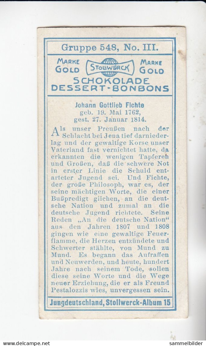 Stollwerck Album No 15 Helden Johann Gottlieb Fichte  Grp 548#3 Von 1915 - Stollwerck