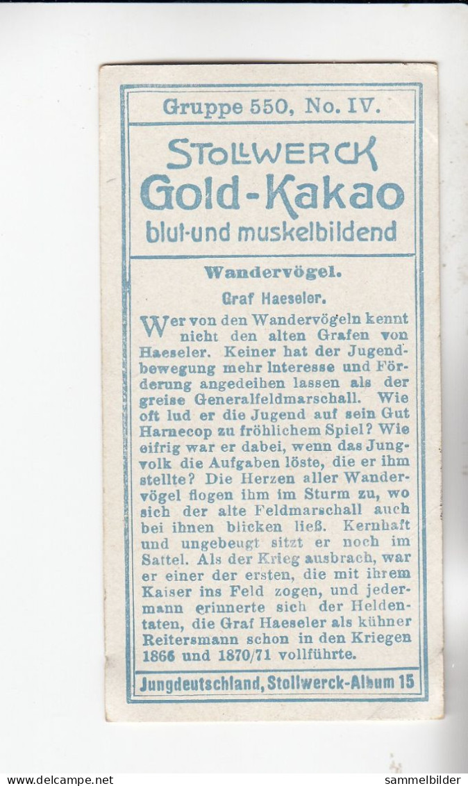 Stollwerck Album No 15 Wandervögel  Graf Haeseler   Grp 550#4 Von 1915 - Stollwerck